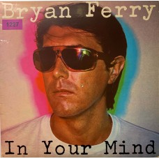 Bryan Ferry: «In Your Mind»