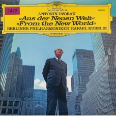 Antonin Dvorak, Berliner Philharmoniker, Rafael Kubelik: «Aus Der Neuen Welt / From The New World»