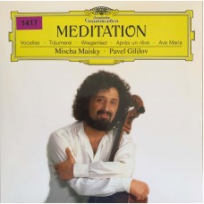 Mischa Maisky, Pavel Gililov: «Meditation»