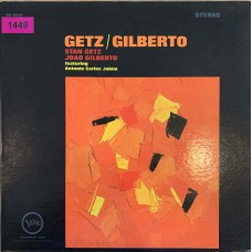 Stan Getz / Joao Gilberto Featuring Antonio Carlos Jobim: «Getz / Gilberto»