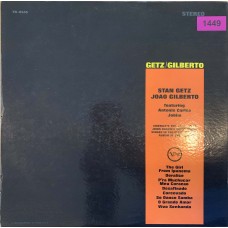 Stan Getz / Joao Gilberto Featuring Antonio Carlos Jobim: «Getz / Gilberto»