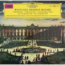 Wolfgang Amadeus Mozart - Berliner Philharmoniker Solist Und Dirigent: Wolfgang Schneiderhan: «Violinkonzerte: Nr. 4 D-dur Kv 218 / Nr. 5 A-dur Kv 219»