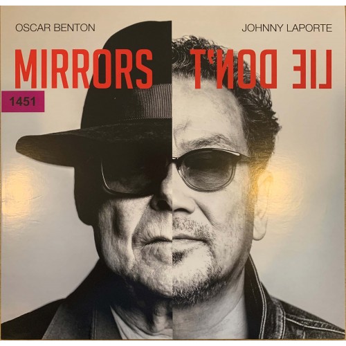 Oscar Benton, John LaPorte: «Mirrors Don't Lie»