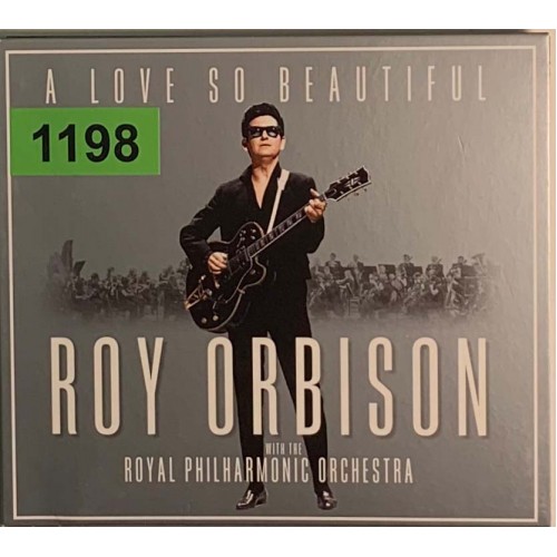 Roy Orbison With The Royal Philharmonic Orchestra: «A Love So Beautiful»