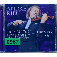 Andre Rieu: «My Music My World - The Very Best Of»