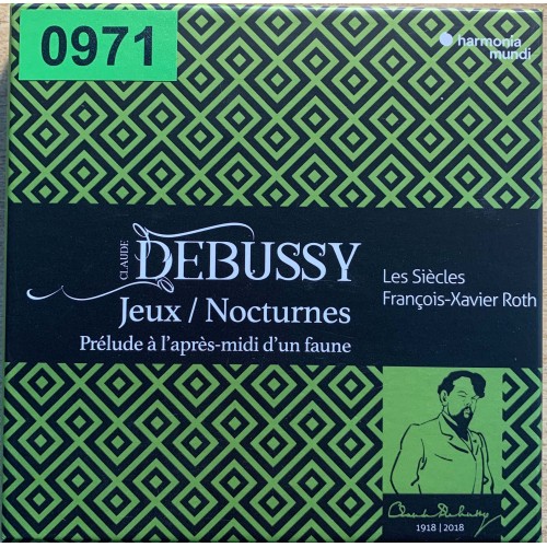 Claude Debussy, Les Siecles, Francois-Xavier Roth: «Jeux / Nocturnes / Prelude A L'apres-midi D'un Faune»