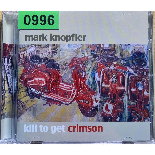 Mark Knopfler: «Kill To Get Crimson»