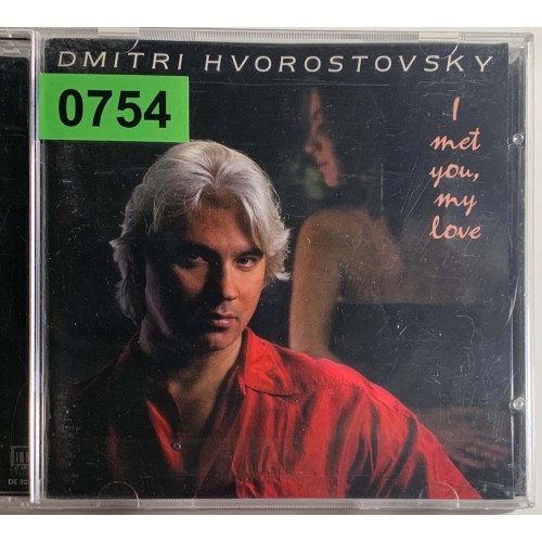 Dmitri Hvorostovsky: «I Met You, My Love»