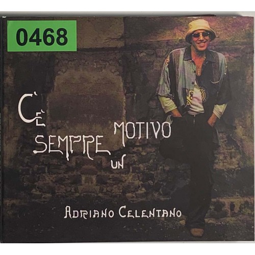 Adriano Celentano: «C'e Sempre Un Motivo»