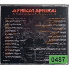 The Afrika! Afrika! Orchestra: «Andre Heller Presents: Afrika! Afrika! The Magical Circus Adventure From The Amazing Continent»