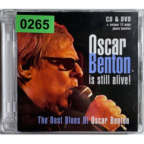 Oscar Benton: «Is Still Alive! / The Best Blues Of Oscar Benton»