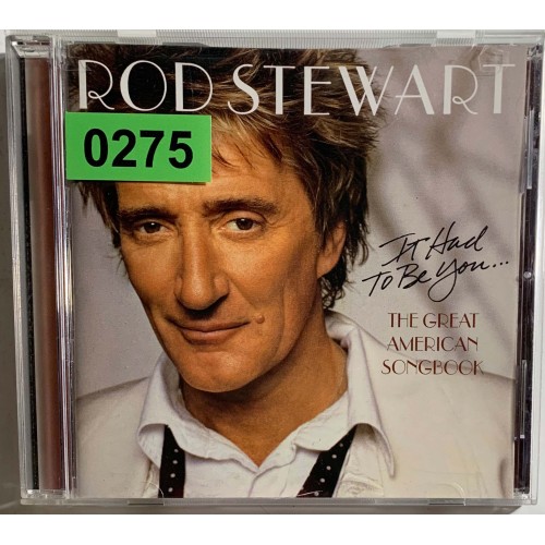 Rod Stewart: «It Had To Be You... The Great American Songbook»