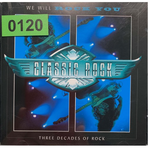 Various: «Classic Rock: We Will Rock You (Three Decades Of Rock)»