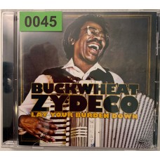 Buckwheat Zydeco: «Lay Your Burden Down»