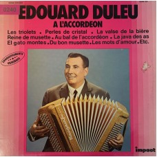 Edouard Duleu: «A L'accordeon»