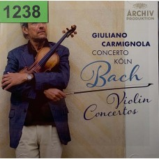 Giuliano Carmignola, Concerto Koln: «Bach - Violin Concertos»