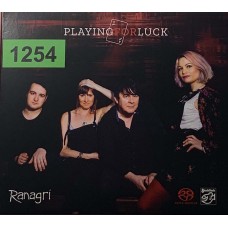 Ranagri: «Playing For Luck»