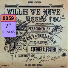 Grey Delisle: «Willie We Have Missed You»