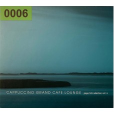 Various: «Cappuccino Grand Cafe Lounge - Pepe Link Selection Vol. IV»