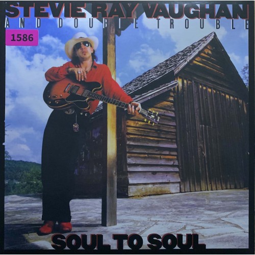 Stevie Ray Vaughan And Double Trouble: «Soul To Soul»