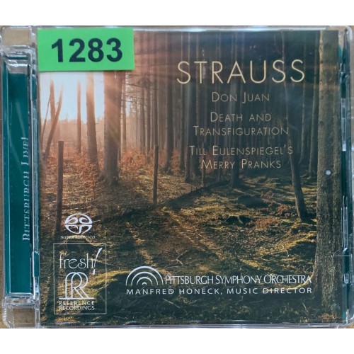 Strauss - Pittsburgh Symphony Orchestra, Manfred Honeck: «Don Juan / Death And Transfiguration / Till Eulenspiegel's Merry Pranks»