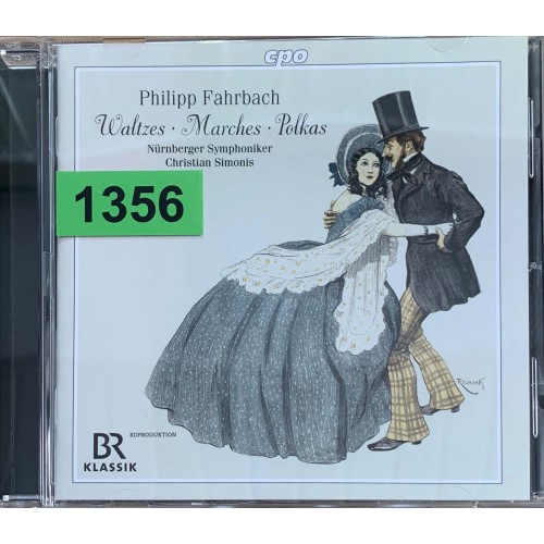 Philipp Fahrbach, Nurnberger Symphoniker, Christian Simonis: «Waltzes - Marches - Polkas»