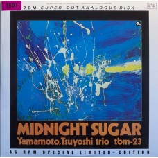 Yamamoto Tsuyoshi Trio: «Midnight Sugar»