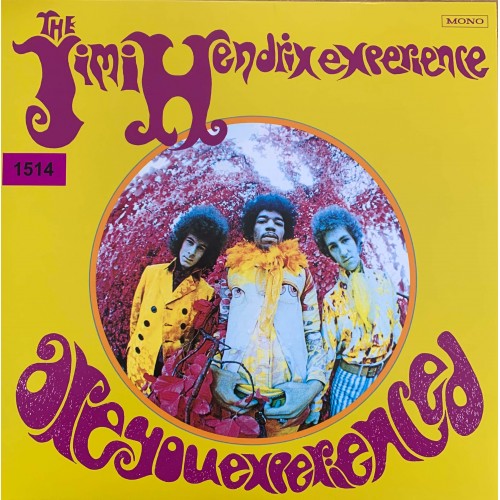 The Jimi Hendrix Experience: «Are You Experienced»