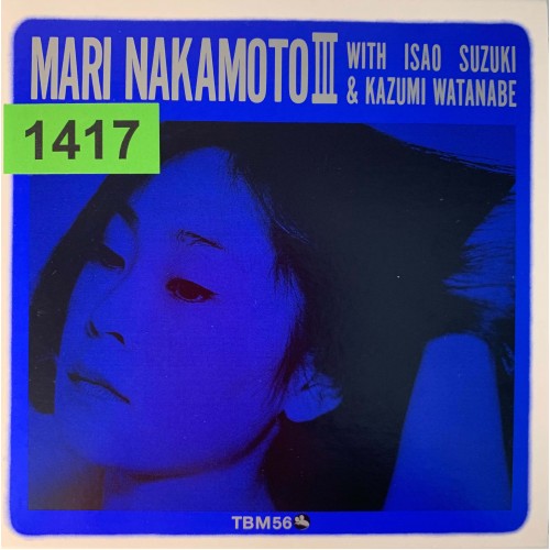 Mari Nakamoto With Isao Suzuki & Kazumi Watanabe: «Mari Nakamoto III»