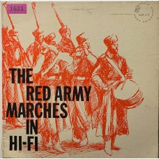 Alexandrov Song And Dance Ensemble Conducted By Boris Alexandrov: «The Red Army Marches In Hi-Fi»