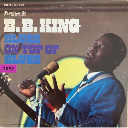 B.B. King: «Blues On Top Of Blues»