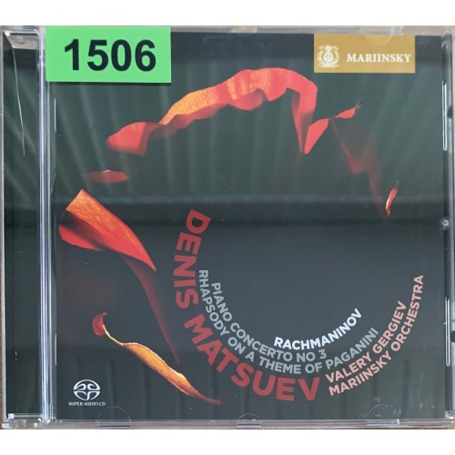 Denis Matsuev, Valery Gergiev, Mariinsky Orchestra, Rachmaninov: «Piano Concerto No 3 & Rhapsody On A Theme Of Paganini»