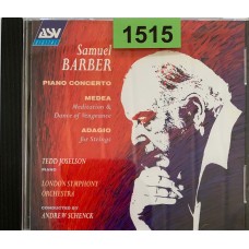 Samuel Barber, Tedd Joselson, London Symphony Orchestra, Andrew Schenck: «Piano Concerto / Medea: Meditation & Dance Of Vengeance / Adagio For Strings»