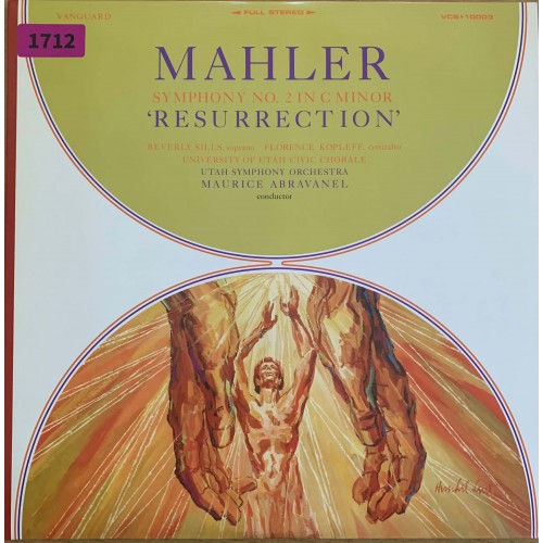 Mahler - Beverly Sills, Florence Kopleff, University Of Utah Civic Chorale, Utah Symphony Orchestra, Maurice Abravanel: «Symphony No. 2 In C Minor 'Resurrection'»