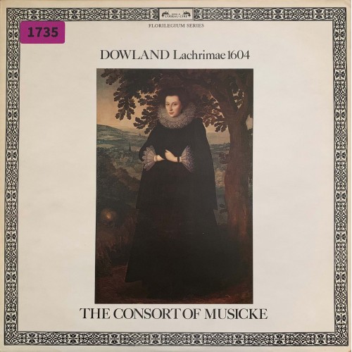 Dowland - The Consort Of Musicke: «Lachrimae 1604»