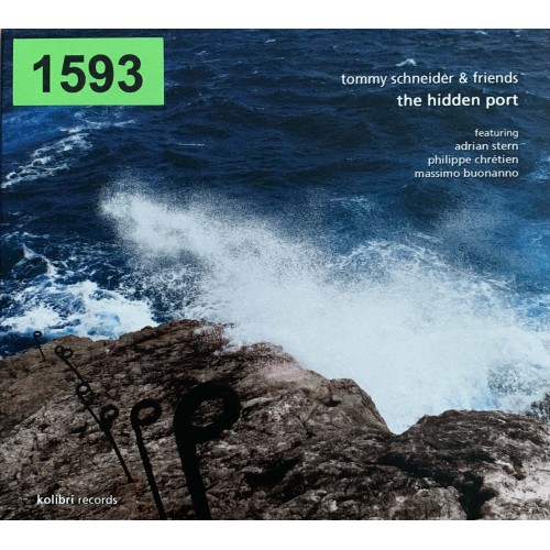 Tommy Schneider & Friends: «The Hidden Port»