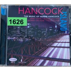 Lenny White, Buster Williams, George Colligan, Steve Wilson: «Hancock Island - The Music Of Herbie Hancock»