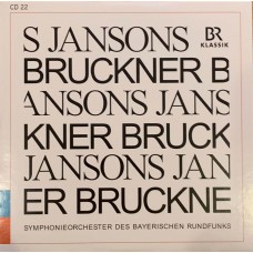 Mariss Jansons: «The Edition: Chor & Symphonieorchester des Bayerischen Rundfunks» CD 22