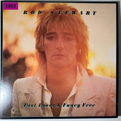 Rod Stewart: «Foot Loose & Fancy Free»