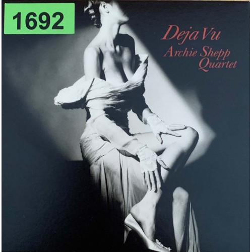 Archie Shepp Quartet: «Deja Vu»