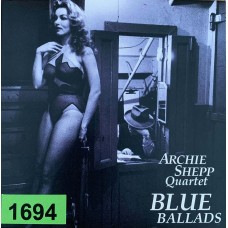 Archie Shepp Quartet: «Blue Ballads»