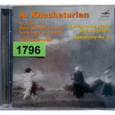 Aram Khachaturian, Moscow Philharmonic Symphony Orchestra / Kirill Kondrashin / Yakov Flier: «Concerto for Piano and Orchestra; Symphony No. 3»