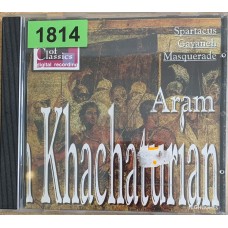 Aram Khachaturian, Bolshoi Theatre Orchestra, Alexander Lazarev: «Spartacus / Gayaneh / Masquerade»