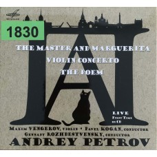 Andrey Petrov: «The Master And Marguerita / Violin Concerto / The Poem»