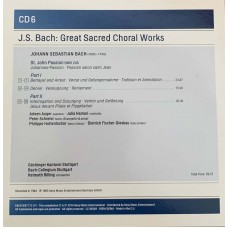 J. S. Bach - Gachinger Kantorei Stuttgart · Bach-Collegium Stuttgart · Helmuth Rillinga: «Great Sacred Choral Works» CD 6