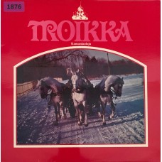 Various: «Troikka - Kansanlauluja»