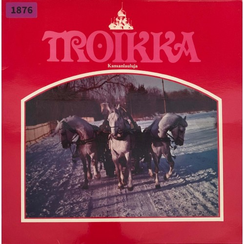 Various: «Troikka - Kansanlauluja»