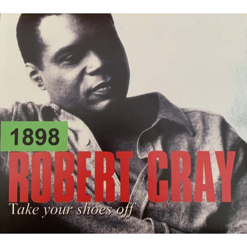 The Robert Cray Band: «Take Your Shoes Off»