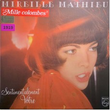 Mireille Mathieu: «Sentimentalement Votre»