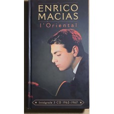 Enrico Macias: «L'Oriental - Integrale 3 CD 1962-1967»
